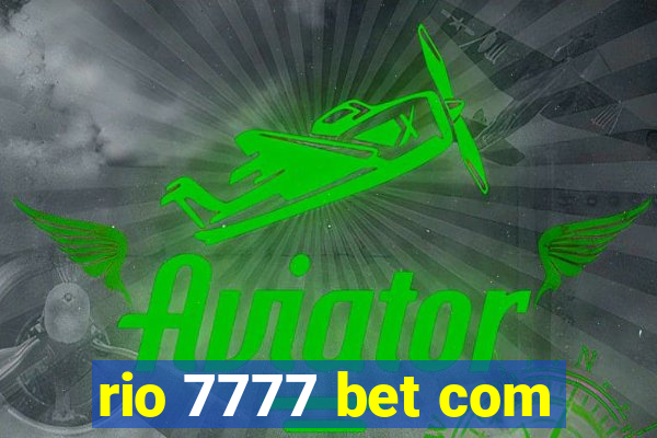 rio 7777 bet com